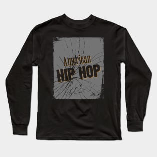 American hip hop Long Sleeve T-Shirt